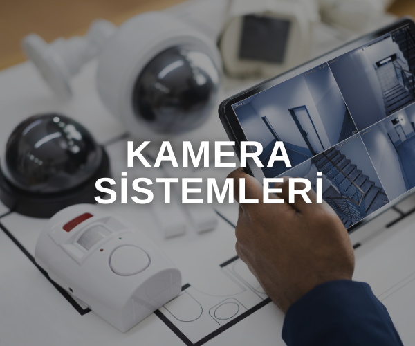 KAMERA SİSTEMLERİ